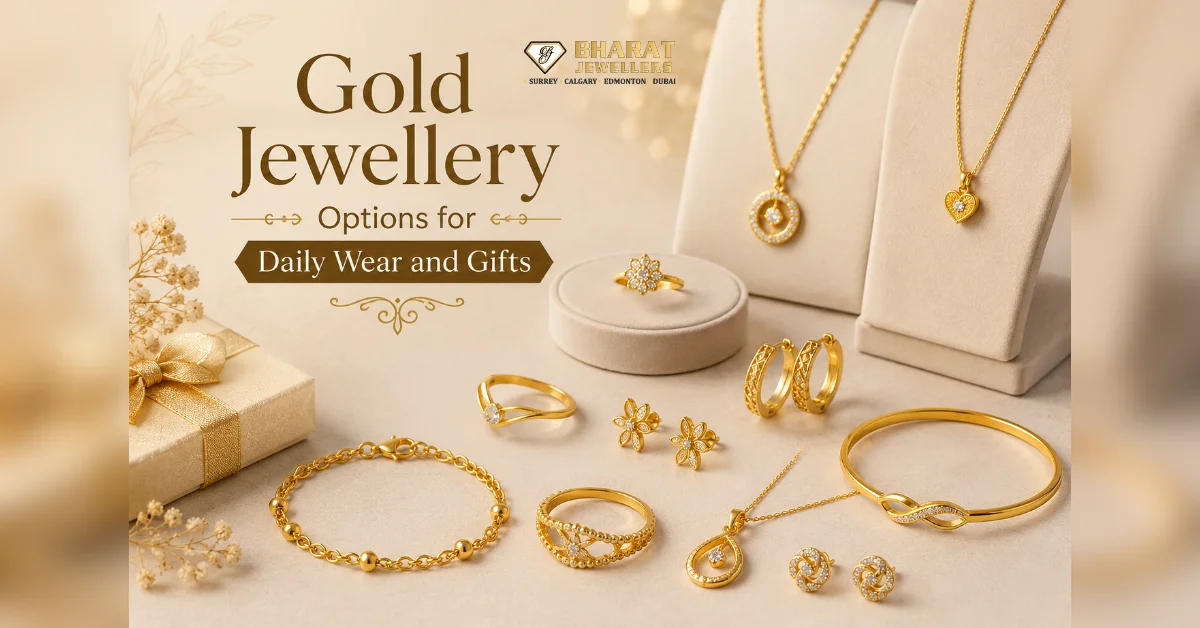 Gold Jewellery for Daily Wear and Gifts at Trusted Jewellery Store in British Columbia